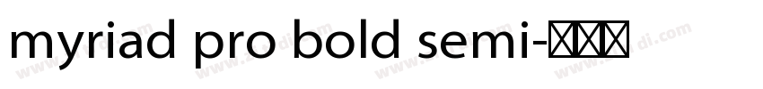 myriad pro bold semi字体转换